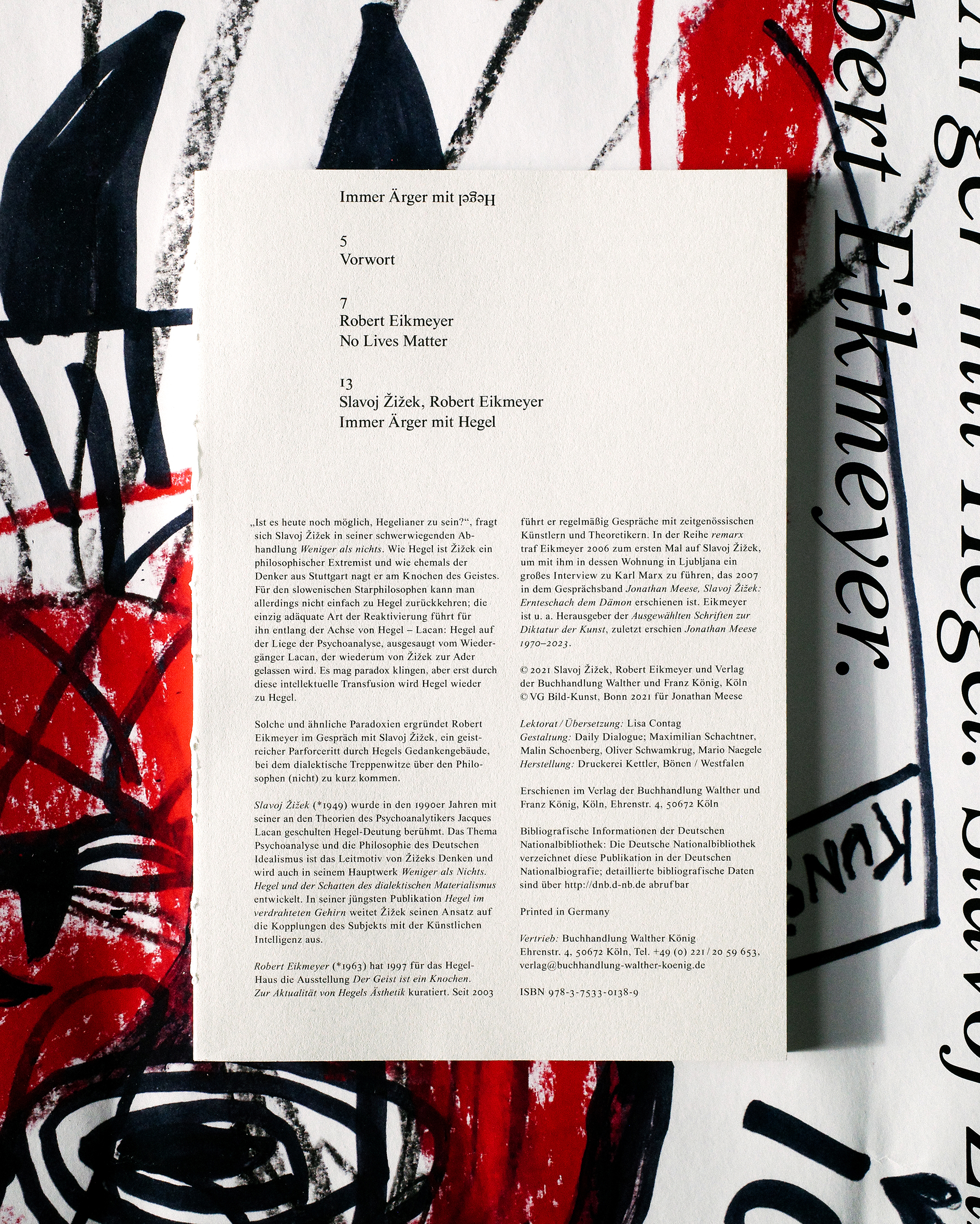 Daily Dialogue, project: Slavoj Žižek, Robert Eikmeyer ‘The trouble with Hegel’ (Fig. 7)